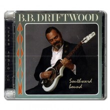 비.비. 드리프트우드 / 사우스워드 바운드 ; B.B. Driftwood / Southward Bound (SACD)