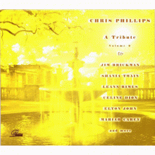 크리스 필립스 / 어 트리뷰트 2집 ; Chris Phillips / A Tribute II (수입)