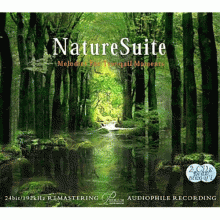 네이쳐 스위트 - 자연의 소리와 함께 하는 아름다운 멜로디 ; NATURE SUITE - Melodies For Tranquil Moments (2CD-수입)