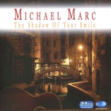 더 쉐도우 오브 유어 스마일 ; Michael Marc / The Shadow Of Your Smile (수입)