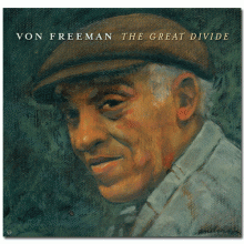 본 프리먼 / 더 그레이트 디바이드 ; Von Freeman / The Great Divide (180g LP)