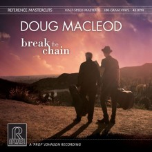 덕 맥클라우드 / 브레이크 더 체인 ; Doug MacLeod / Break the Chain (Half-Speed Mastered 45rpm 180g 2LP))