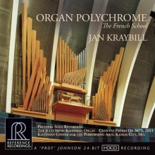 얀 크레이빌 / 다양한 색채의 오르간 작품 - 프랑스 작곡가 ; Jan Kraybill / Organ Polychrome - The French School (HDCD)
